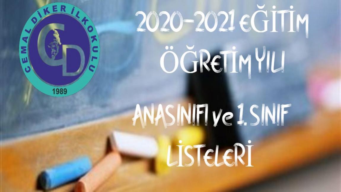 2020-2021 Eğitim Öğretim Yılı Anasınıfı ve 1. Sınıf Listeleri